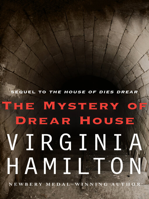 Title details for Mystery of Drear House by Virginia  Hamilton - Wait list